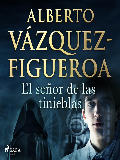 Title details for El señor de las tinieblas by Alberto Vázquez Figueroa - Available